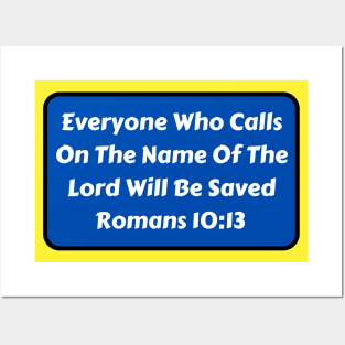 Bible Verse Romans 10:13 Posters and Art